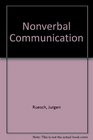 Nonverbal Communication Notes on the Visual Perception of Human Relations