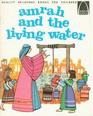 Amrah and the Living Water (John 4:1-42) (Arch Books)