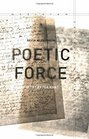 Poetic Force Poetry after Kant