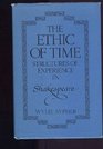 Ethic of Time  Structures of Experiences in Shakespeare