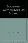 Doberman Owners Medical Manual