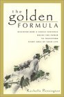 The Golden Formula Discover How a Single Sentence Holds the Power to Transform Every Area of Your Life