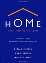 Home Where Everyone Is Welcome Poems  Songs Inspired by American Immigrants
