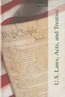 US Laws Acts and Treaties