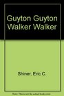Guyton Guyton Walker Walker