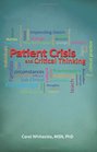 Patient Crisis and Critical Thinking
