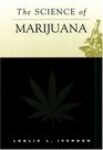 The Science of Marijuana