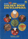 The Golden Book Encyclopedia Volume 10 Jackson to Lynx