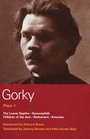 Gorky Plays 1 The Lower Depths Summerfolk Children of the Sun Barbarians and Enemies
