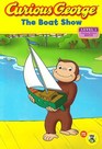 Curious George: The Boat Show Level 1