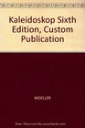 Kaleidoskop Sixth Edition Custom Publication