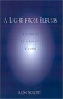 A Light from Eleusis A Study of Ezra Pound's Cantos