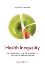 Health Inequality An Introduction to Concepts Theories and Methods