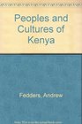 Peoples and Cultures of Kenya