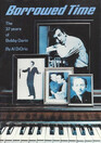 Borrowed Time The 37 Years of Bobby Darin