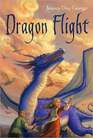 Dragon Flight (Dragon Slippers, Bk 2)