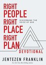 Right People Right Place Right Plan Devotional Discerning the Voice of God