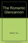 The Romantic Glencannon
