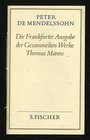 Die Frankfurter Ausgabe der Gesammelten Werke Thomas Manns