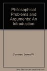 Philosophical Problems and Arguments An Introduction