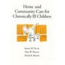 Home and Community Care for Chronically Ill Children