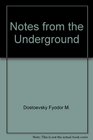 Notes from the Underground