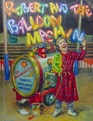Robert and the Balloon Machine