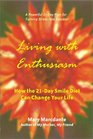 Living with Enthusiasm How the 21Day Smile Diet Can Change Your Life