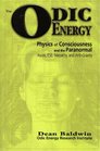 The Odic Energy Physics of Consciousness and the Paranormal