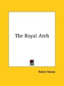 The Royal Arch