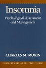 Insomnia Psychological Assessment and Management