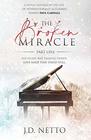 The Broken Miracle: Part One (The Broken Miracle Duology)