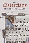 The Cistercians in the Middle Ages