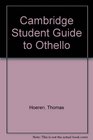 Cambridge Student Guide to  Othello