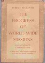 The Progress of WorldWide Missions