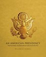 An American Presidency Institutional Foundations of Executive Politics