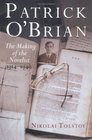 Patrick O'Brian The Making of the Novelist 19141949