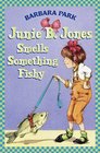 Junie B. Jones Smells Something Fishy (Junie B. Jones, Bk 12)