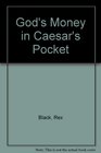 God's Money in Caesar's Pocket