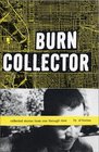 Burn Collector Collected Stories from One Through Nine