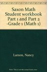 Saxon Math Student workbook Part 1 and Part 2 Grade 1