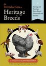 An Introduction to Heritage Breeds Saving and Raising RareBreed Livestock and Poultry