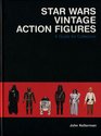 Star Wars Vintage Action Figures A Guide for Collectors