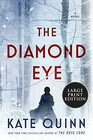The Diamond Eye (Larger Print)