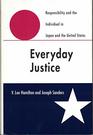 Everyday justice Responsibility and the individual in Japan and the United States