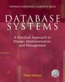 Database Systems A Practical Approach to Design Implementation and Management with Learning Sql  a StepbyStep Guide Using Oracle