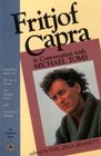 Fritjof Capra in Conversation With Michael Toms