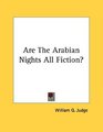 Are The Arabian Nights All Fiction