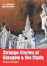 Strange Stories of Glasgow and the Clyde