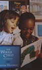 The Whole Child Developmental Education for the Early Years
